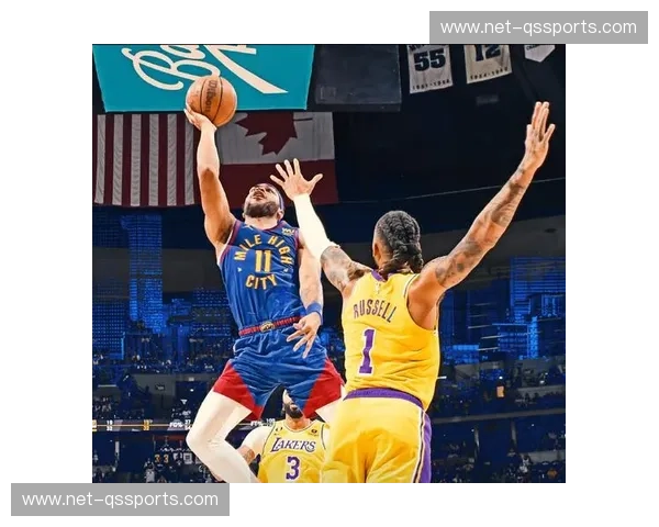 巅峰对决的艺术:重温湖人vs掘金西决G1,那场改变格局的史诗博弈